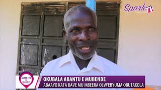  OKUBALA ABANTU E MUBENDE : Abaayo kata bave mu mbeera olw'ebyuma obutakola 