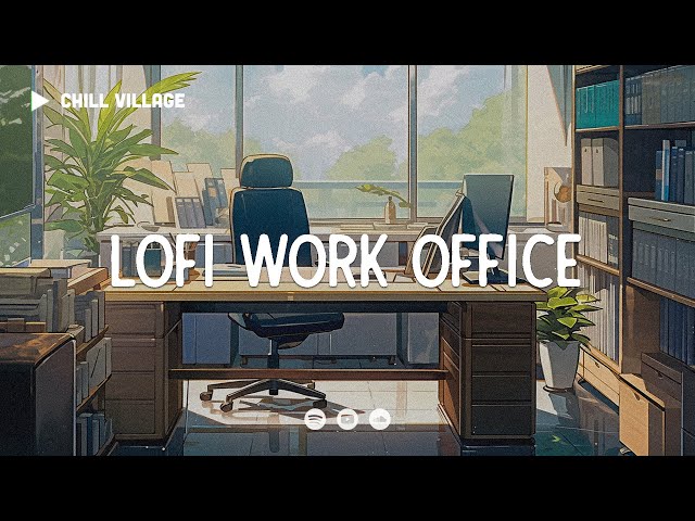 Work Lofi 📁 Lofi Deep Focus Study Work Concentration [chill lo-fi hip hop beats] class=