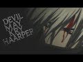 DEVIL MAY CRY - HAARPER (SLOWED)  [AMV]