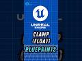 Clamp Float – Blueprint Node Explained