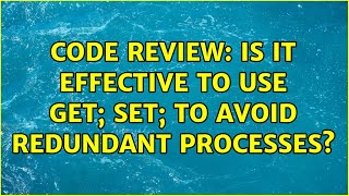 Celebrity Code Review: Is it effective to use get; set; to avoid redundant processes? (2 Solutions!!) Net Worth