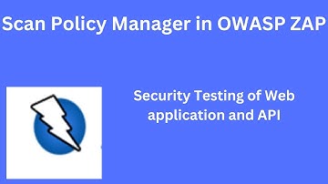 OWASP ZAP 09 Tutorial: Mastering Scan Policy Manager in OWASP ZAP | Comprehensive Guide