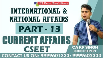 FREE CSEET | CSEET Current Affairs | FREE CSEET video lectures | Lec 13 International Affairs