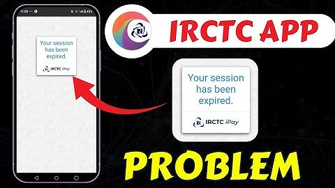 IRCTC Your Session Expire Problem Today || How To Fix IRCTC iPay Your Session Has Been Expired Today