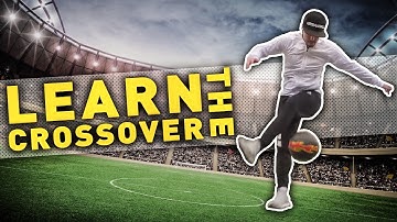 #25 FREESTYLE FOOTBALL TUTORIAL - "CROSS OVER" be a champion with SEAN GARNIER