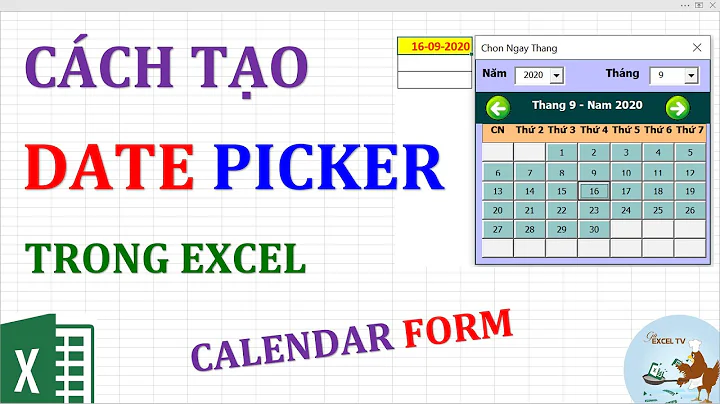 Cách tạo Date Picker trong Excel (Calendar form)