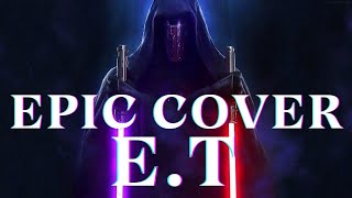 The Most Epic Cover Of E.t.