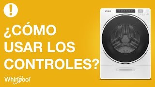 Lavadoras Whirlpool - Uso De Controles