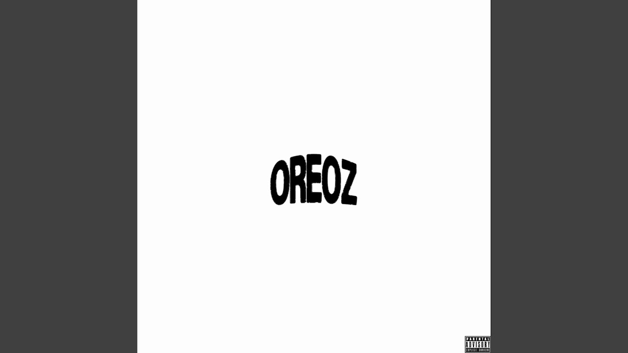 Watch OREOZ on YouTube Watch OREOZ on YouTube