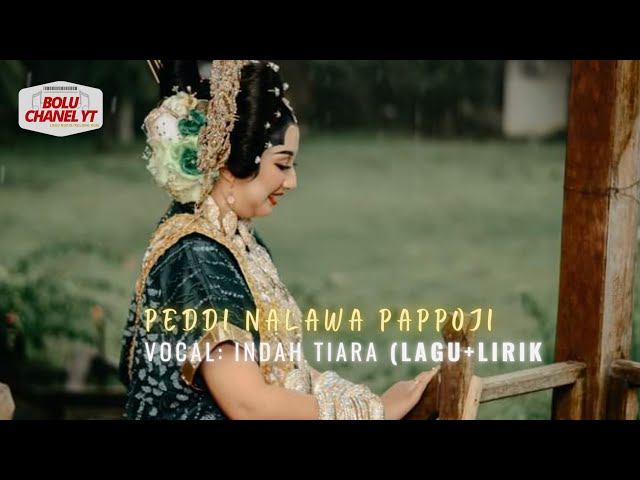 lagu bugis|Peddi nalawa pappoji-Indah_tiara (lagu+lirik) class=