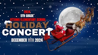 2024 Ottawa's Fifth Grade Holiday Concert