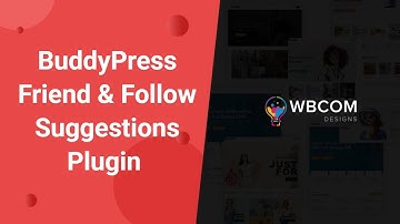 Friends and Follow Suggestion - BuddyPress Addon to Provide profile matching features to your users