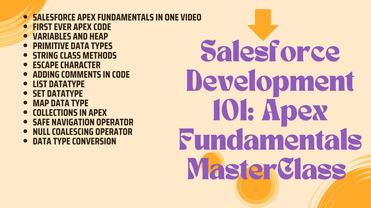 Salesforce Development 101: Apex Fundamentals MasterClass