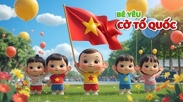 Bé Yêu Cờ Tổ Quốc - Quốc Kỳ Việt Nam