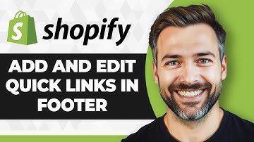 How to Add and Edit Quick Links in Shopify Footer (Full 2025 Guide)