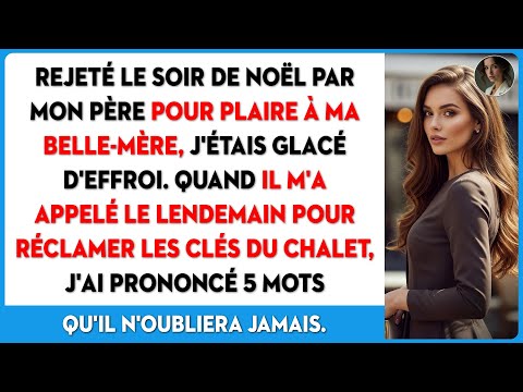 Mon père m'a exclue de Noël pour ma belle-mère. Mais mes mots ont tout bouleversé.