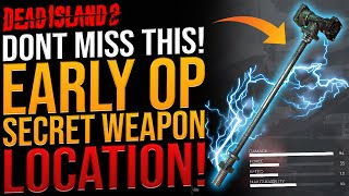 Dead Island 2 DONT MISS THIS EARLY OP SECRET WEAPON - How To Get HIDDEN Zomproof Slayer Hoard CHEST
