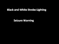 Black and White Stobe Lights 1 hour SLOW 1080P SEIZURE WARNING