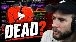 "Youtube Music Production Is DEAD..."