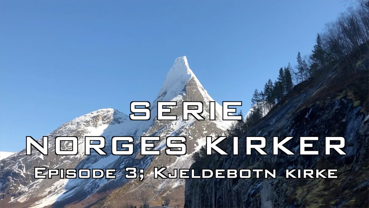 Norges kirker - Kjeldebotn kirke