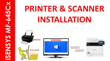 i-SENSYS MF 645Cx PRINTER & SCANNER INSTALLATION