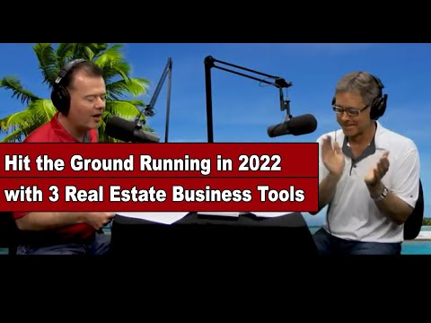 Hit the Ground Running in 2022 with 3 Real Estate Business Tools | TAKE A LISTING TODAY PODCAST