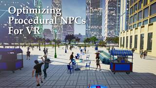 How I Optimized My Procedural NPCs for VR screenshot 1