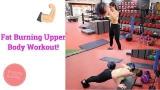 FAT BURNING UPPER BODY WORKOUT! // + My post workout food//