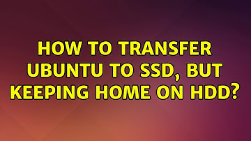 Ubuntu: How to transfer Ubuntu to SSD, but keeping home on HDD?
