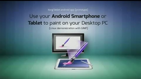 Use Android Tablet/Smartphone to paint on your desktop PC