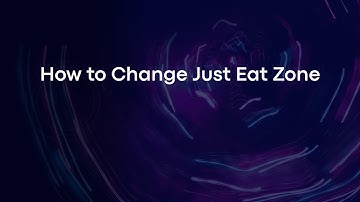 How to Change Just Eat Zone