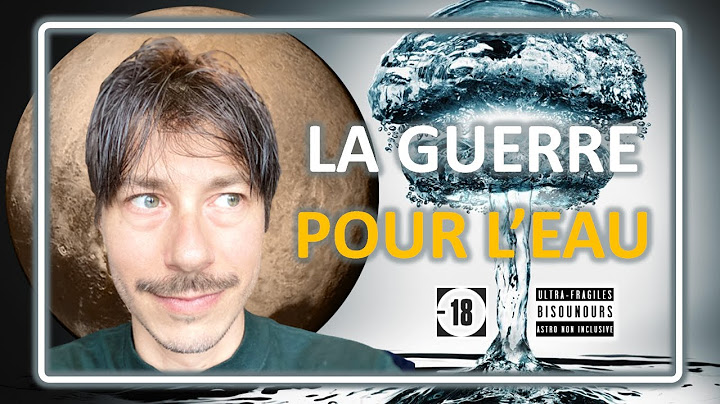 L'UN DES PIRES SCÉNARIOS POUR L’HUMANITÉ : LA GUERRE POUR L'EAU AUX LUMIÈRES DE L'ASTROLOGIE
