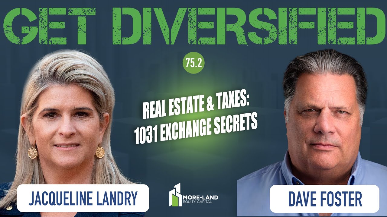 EP#75.2 | Real Estate & Taxes: 1031 Exchange Secrets | Dave Foster