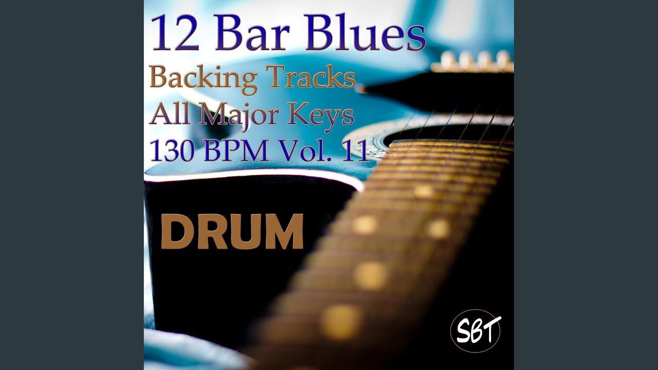 12 Bar Blues Drum Backing Track in A Major 130 BPM, Vol. 11 - YouTube