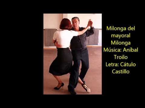 ANIBAL TROILO - JORGE CASAL - RAÚL BERÓN - MILONGA DEL MAYORAL  - 1954