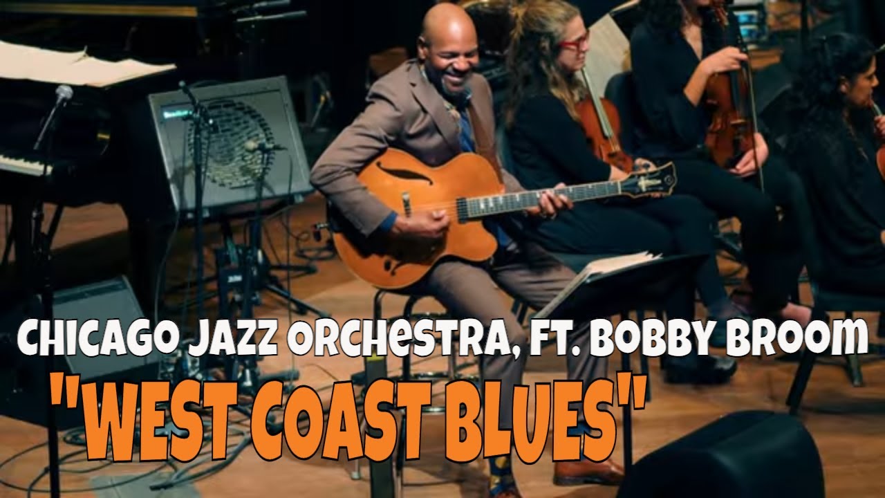 Chicago Jazz Meets "West Coast Blues"