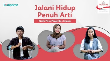 Kisah Survivor Kanker, Melawan Penyakit dengan Semangat Hidup