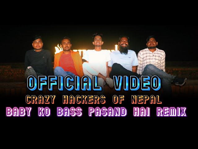 Baby Ko Bass Pasand Hai Remix By Crazy Hackers Of Nepal (Official Video) #sultan #shorts class=