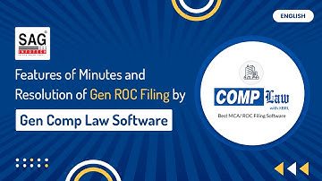Features of Minutes and Resolution of Gen ROC Filing by Gen Comp Law Software | SAG Infotech