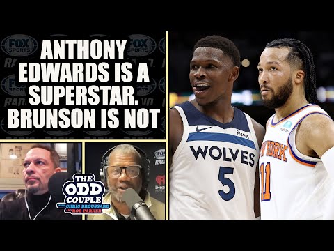 Why Anthony Edwards IS a Superstar and Jalen Brunson is NOT | THE ODD COUPLE