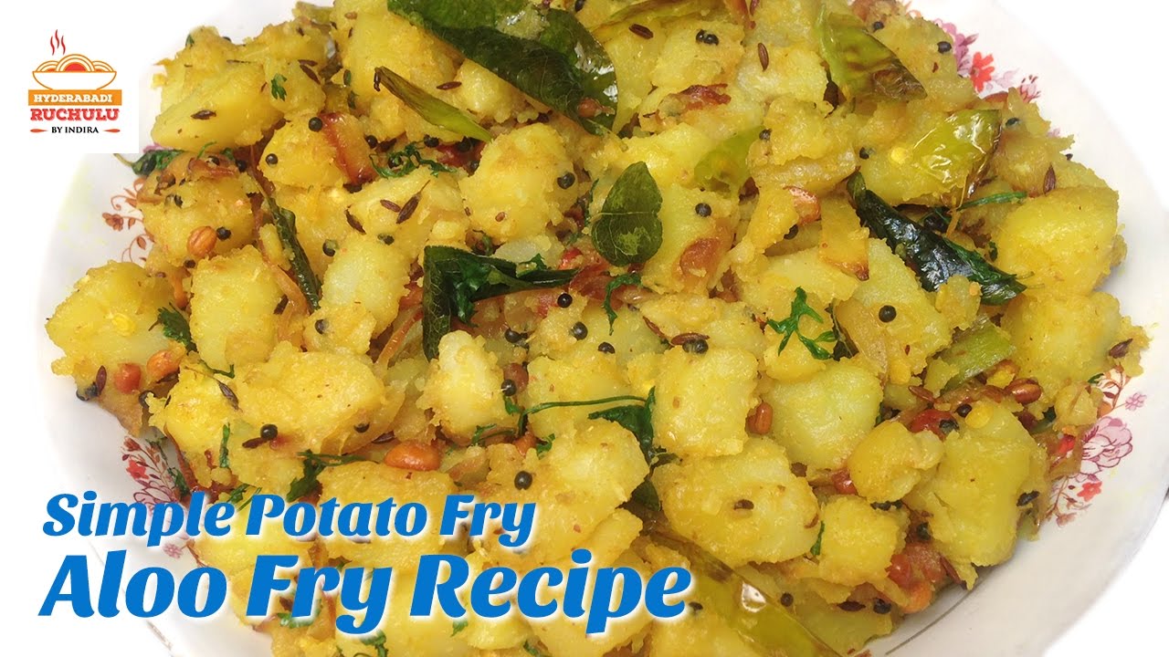 Aloo Fry Recipe | Simple Potato Fry For Lunch Box | How to make Aloo Fry Recipe| Hyderabadi Ruchulu