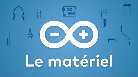 Arduino : Le matériel à avoir pour démarrer