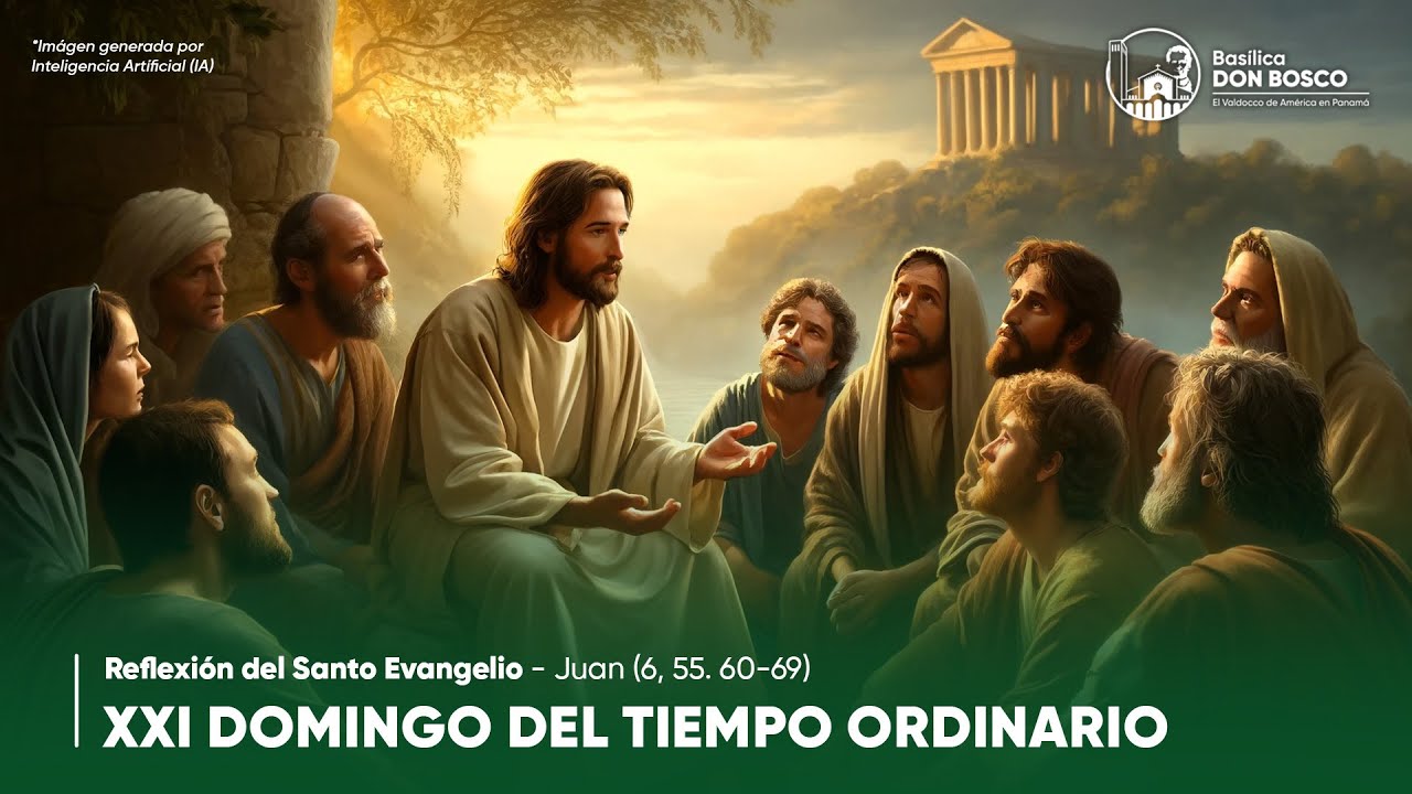 Reflexión del Santo Evangelio - XXI Domingo del Tiempo Ordinario - YouTube