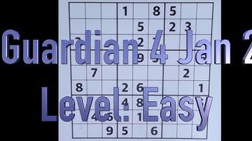 Sudoku – The Guardian 4 Jan 2021 Easy level