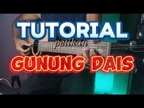 Tutorial petikan Gunung Dais (Ibung Kartini) @akangsia-m7d official