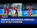 Laga Persahabatan, Timnas Indonesia Menang 6-0 Atas Taiwan | KOMPAS MALAM