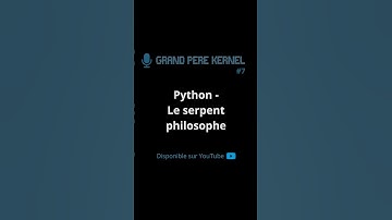 Python, le serpent philosophe [#extrait] #code
