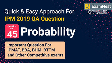 IPM 2019 QA Question Solution By Ajay Sharma | Question - 45 Probability