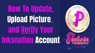 InksNation - How To Update, Upload Picture, and Verify Your Inksnation Account screenshot 1