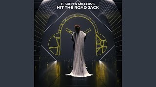 Hit The Road Jack - Bisken